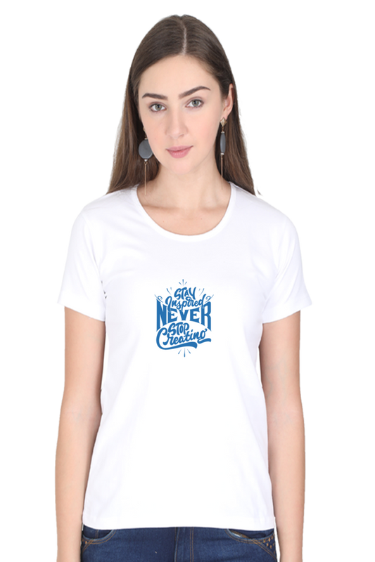 printed t shirts for women never stop creating print to t shirt