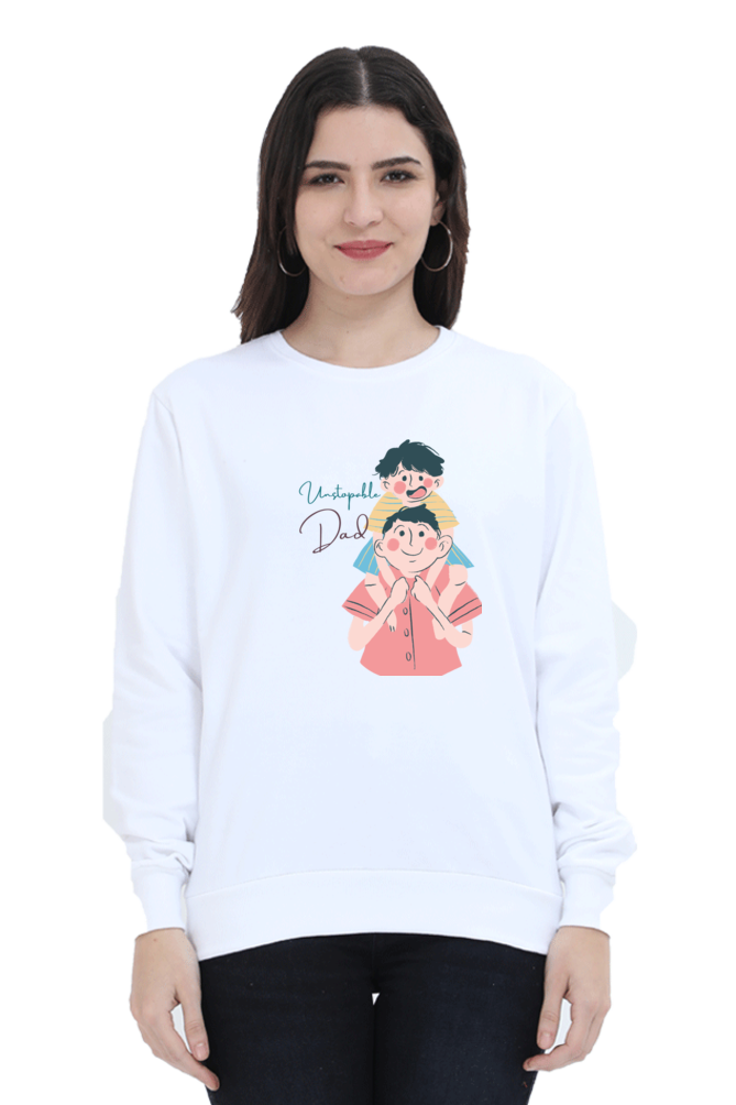 sweatshirts for women unstoppable dad sweatshirts for women white