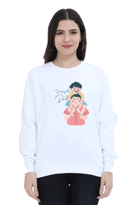 sweatshirts for women unstoppable dad sweatshirts for women white