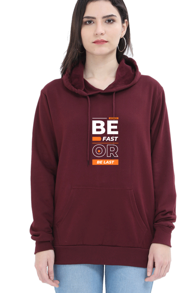 hoodies for women's be fast or be last printed hoodies for women