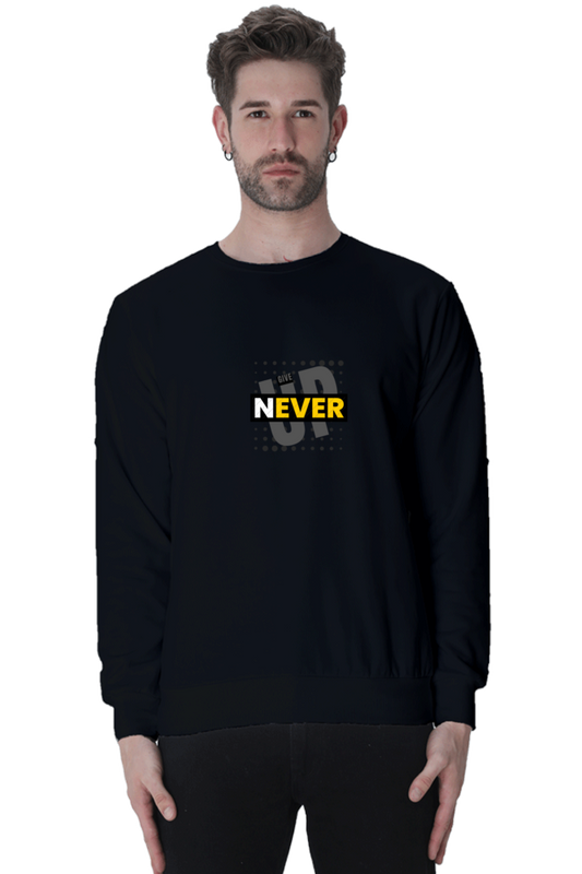 sweatshirts for men never give up sweatshirt printed