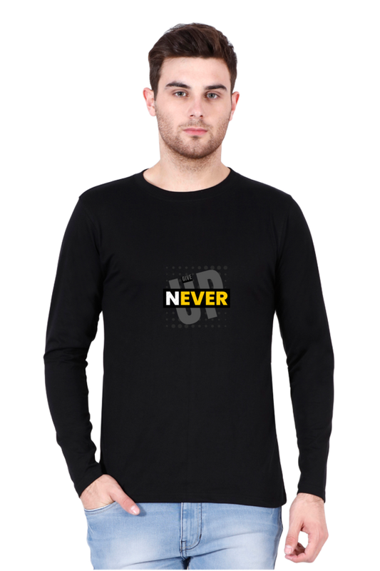 Printed Full Sleeve T Shirts never give up Full Sleeve Plain T Shirts