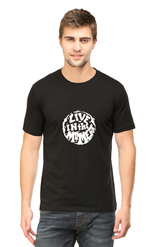 Printed T Shirts for Men live in the moment Print To t Shirt