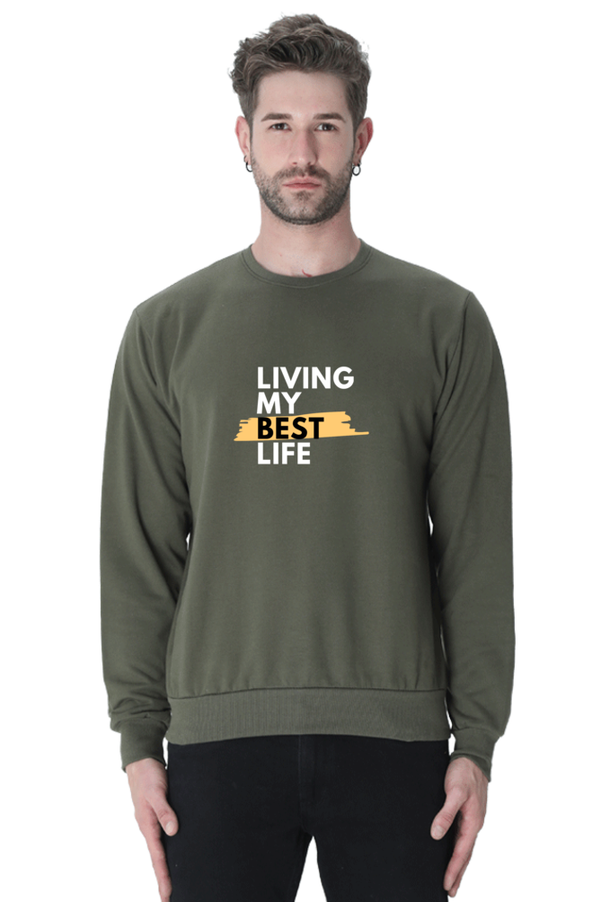 sweatshirts for men living my best life sweatshirts for men