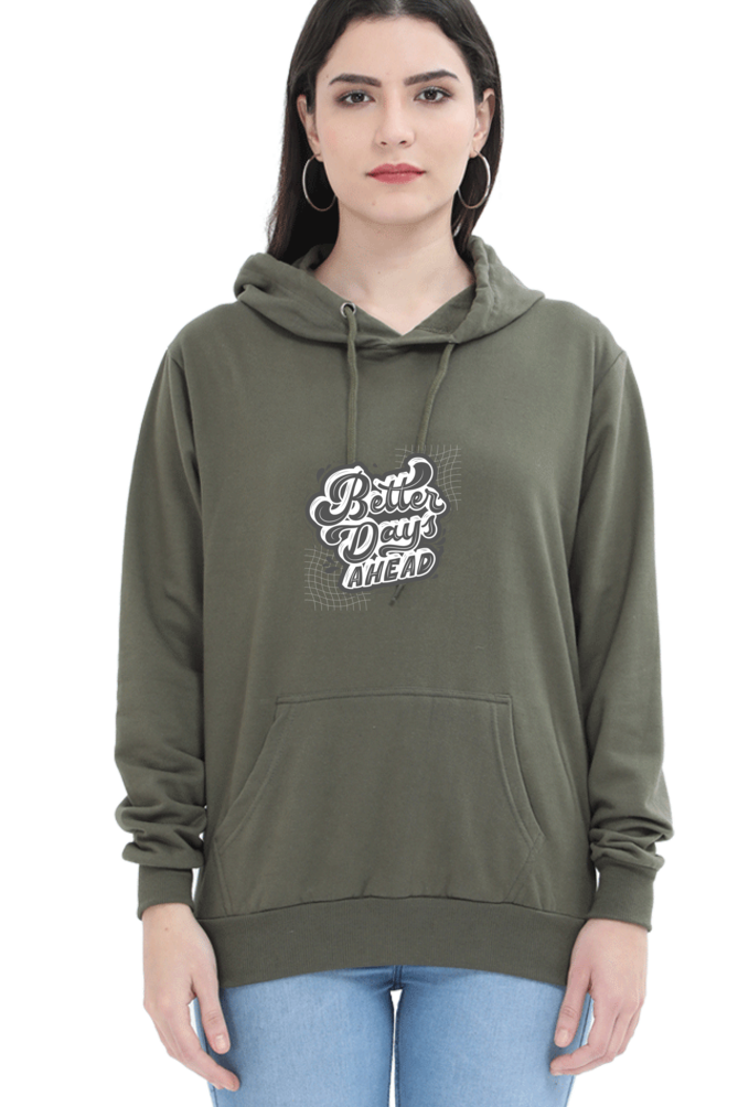 hoodies for women better days ahead hoodies for women's