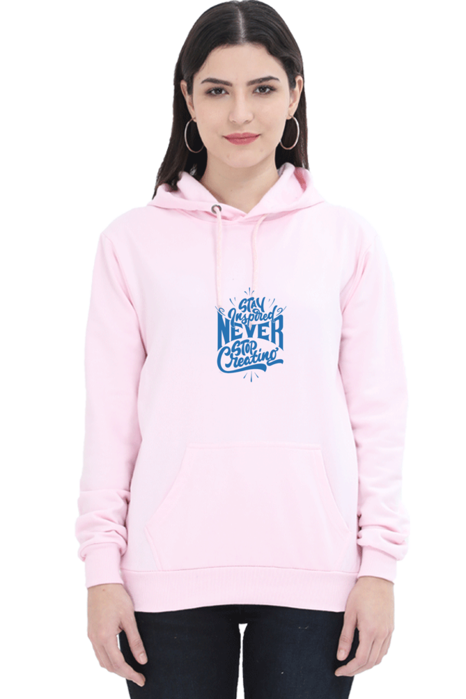 hoodies for women's never stop creating printed hoodies for women