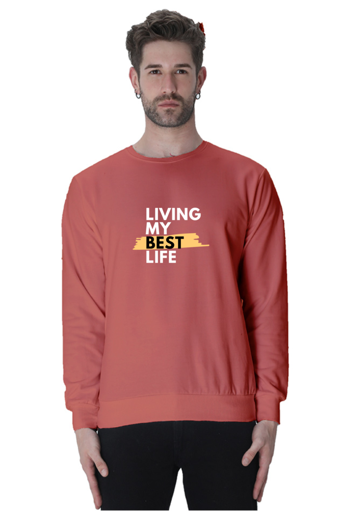 sweatshirts for men living my best life sweatshirts for men