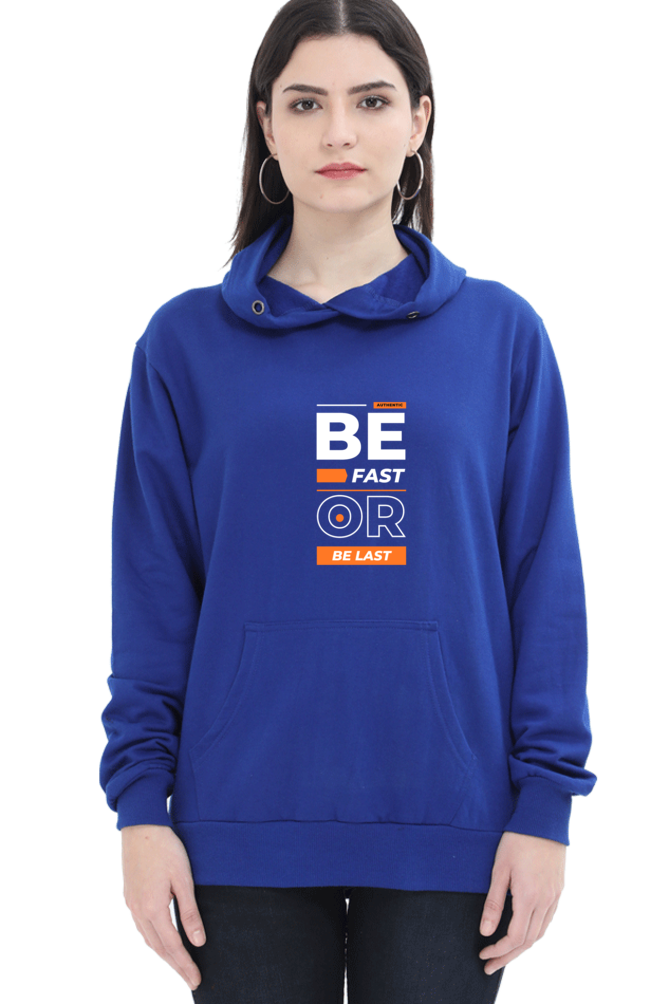 hoodies for women's be fast or be last printed hoodies for women