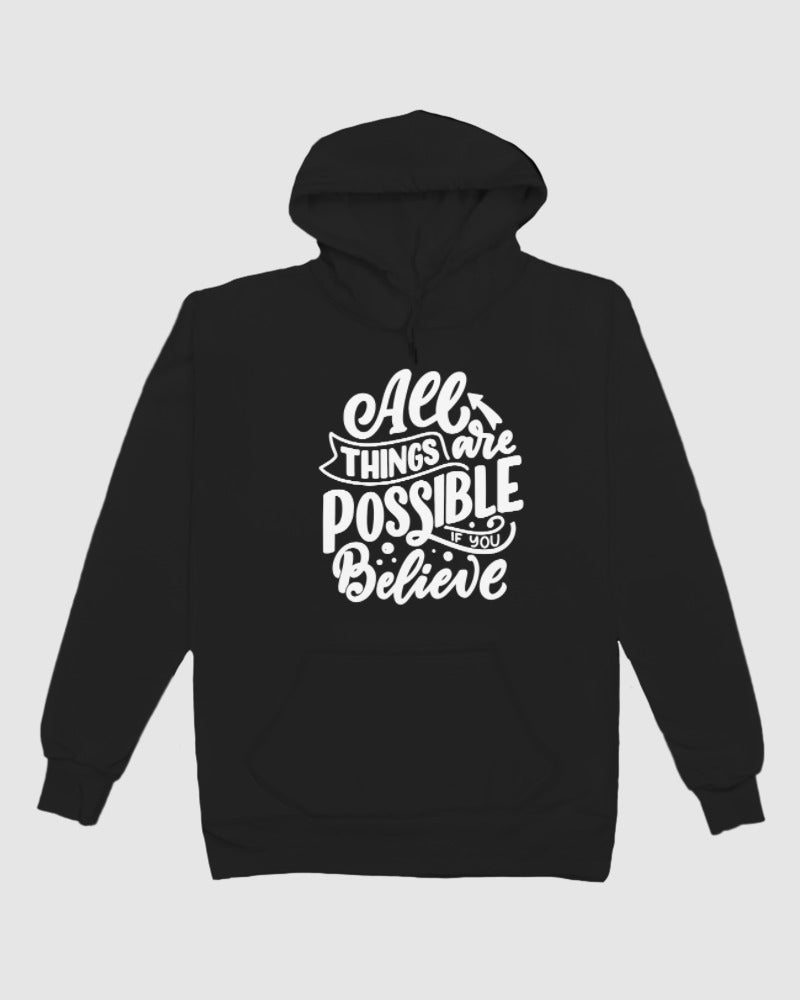 Hoodies Essential All Things Are Possible Hoodies Heavyweight