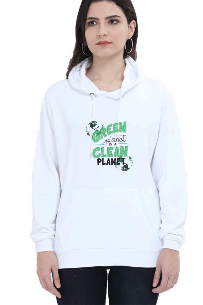 Hoodies For Women Green Planet Is A Clean Planet Printed Hoodie