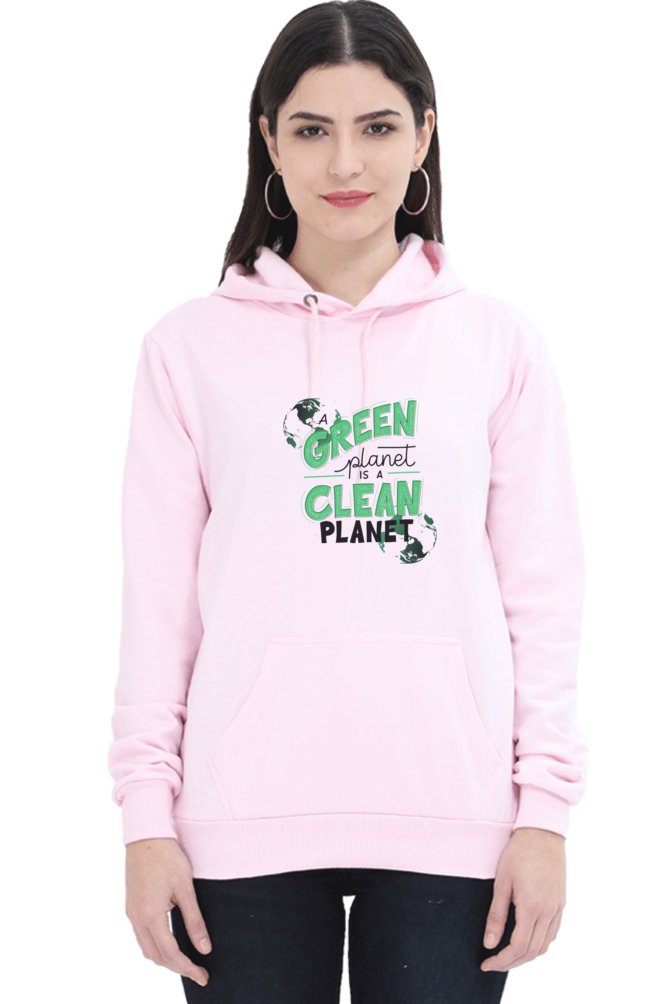 Hoodies For Women Green Planet Is A Clean Planet Printed Hoodie