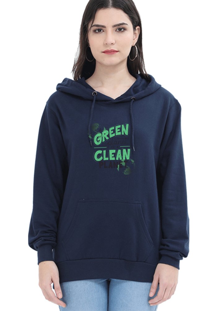 Hoodies For Women Green Planet Is A Clean Planet Printed Hoodie