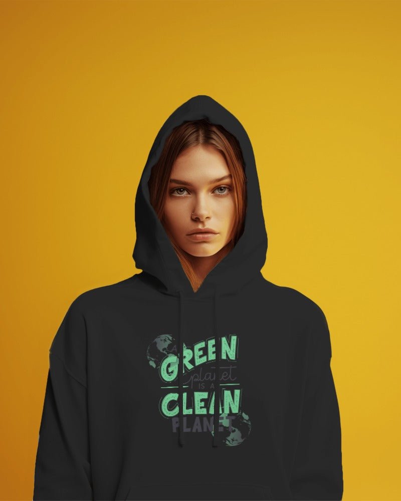 Hoodies For Women Green Planet Is A Clean Planet Printed Hoodie