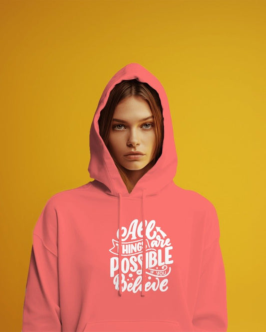 Hoodies For Women's All Things Are Possible Hoodies For Women Pink