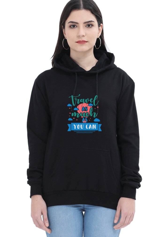 Hoodies For Women's Travel As Much As You Can Hoodies For Women White