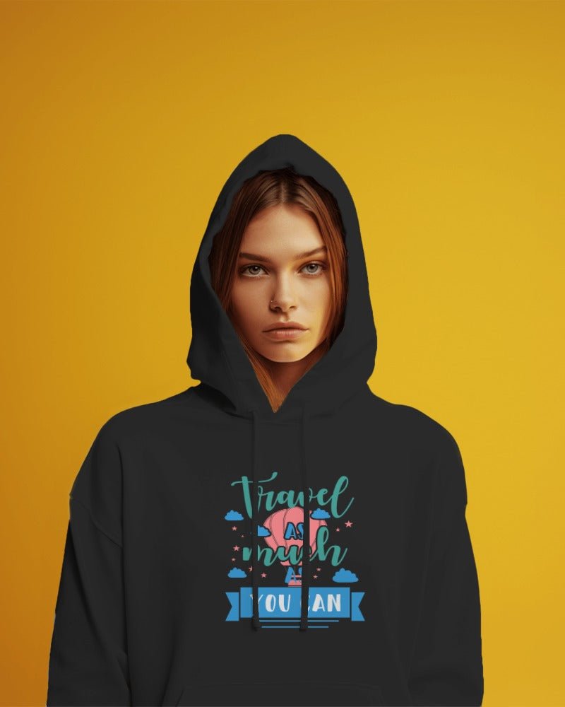 Hoodies For Women's Travel As Much As You Can Hoodies For Women White