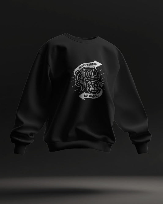 Printed Sweatshirts For Men Good Things Are Up Ahead Sweatshirt Printed-The Sanctum-The Sanctum