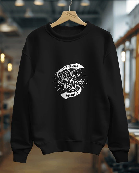 Printed Sweatshirts For Men Good Things Are Up Ahead Sweatshirt Printed-The Sanctum-The Sanctum