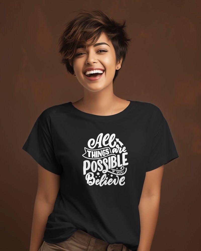 Printed T Shirts For Women All Things Possible Printed T-Shirts Black-The Sanctum-The Sanctum