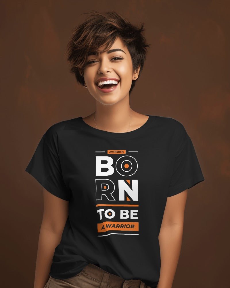 Printed t Shirts For Women Born2 Be A Warrior Printed t Shirts Ladies-The Sanctum-The Sanctum