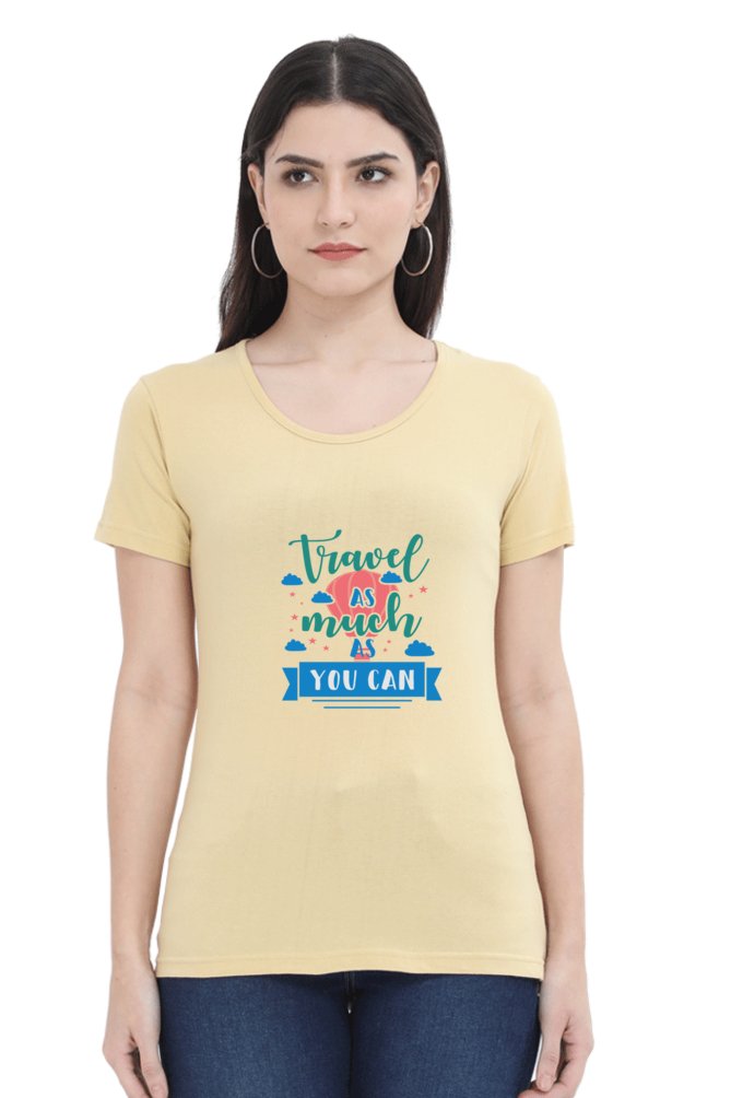 Printed T Shirts For Women Travel As Much As You Can Print To T Shirt-The Sanctum-The Sanctum